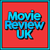 Movie Review UK