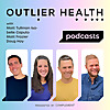 The Outlier Health Podcast
