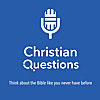 Christian Questions Bible Podcast