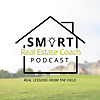 Smart Real Estate Coach Podcast