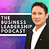 The Business Leadership Podcast for Business Leaders