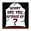 What Are You Afraid of? Horror & Paranormal Podcast