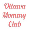 Ottawa Mommy Club | Ottawa Parenting Blog
