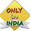 Only in India