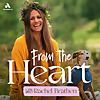 From The Heart | Conversations with Yoga Girl