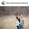Zen Parenting Radio | Mindful Parenting Podcast