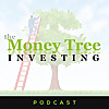 Money Tree Investing Podcast | Value Stocks Podcast