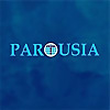 PAROUSIA Magazine