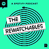 The Ringer | The Rewatchables