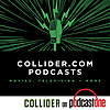 Collider | Film Podcast