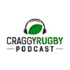 Craggy Rugby Podcast