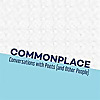Commonplace Podcast