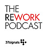 Rework | Podcast