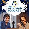 Messy Parenting | The Messy Family Project