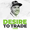 Desire To Trade Podcast | Forex Trading Tips & Interviews with Highly Successful Traders