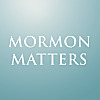Mormon Matters Podcast