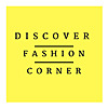Discover Fashion corner