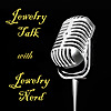 Jewelry Talk with Jewelry Nerd Podcast