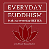 Everyday Buddhism