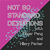 Not So Standard Deviations