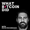 What Bitcoin Did Podcast
