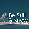 Be Still and Know
