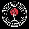 Mid Off Cricket Podcast