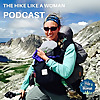 Hike Like A Woman Podcast