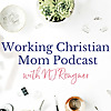 Working Christian Mom 
