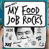 My Food Job Rocks!