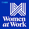 Women at Work | Harvard Business Review