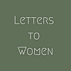Letters to Women Podcast | Exploring the Feminine Genius