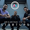 Breaking Into Startups