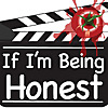 If I'm Being Honest