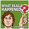 What Really Happened? | Andrew Jenks