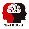 That B Word | Bipolar | Borderline | Beautiful
