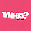 Who? Weekly