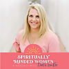 Spiritually Minded Mom