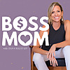 Boss Mom - Podcast