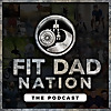 Fit Dad Nation