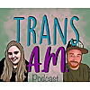 Trans A.M. Podcast