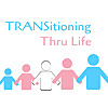 TRANSitioning Thru Life
