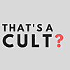 That's a Cult Podcast