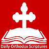 Daily Orthodox Scriptures