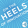 On The Heels of Innovation with Ted Zoller