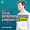 The Social Entrepreneurship & Innovation Podcast