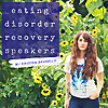 Eating Disorder Recovery Speakers Podcast