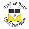 Yellow Van Travels | A Family Travel Podcast