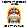 A History Of Rock Music in Five Hundred Songs