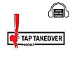 Tap Takeover Podcast
